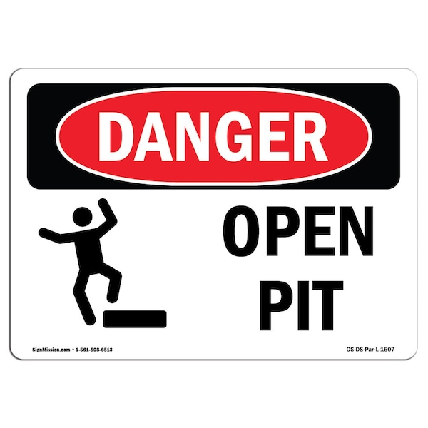 Safety Sign, OSHA Danger, 7" Height, Aluminum, Open Pit, Landscape